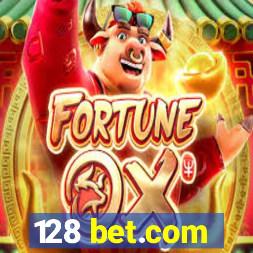 128 bet.com